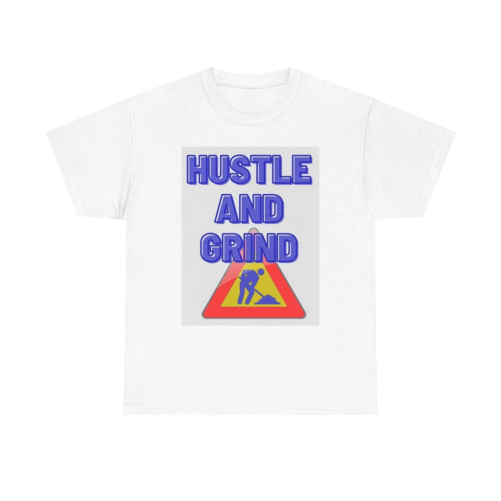 Hustle and Grind Men's Motivational T-Shirt"