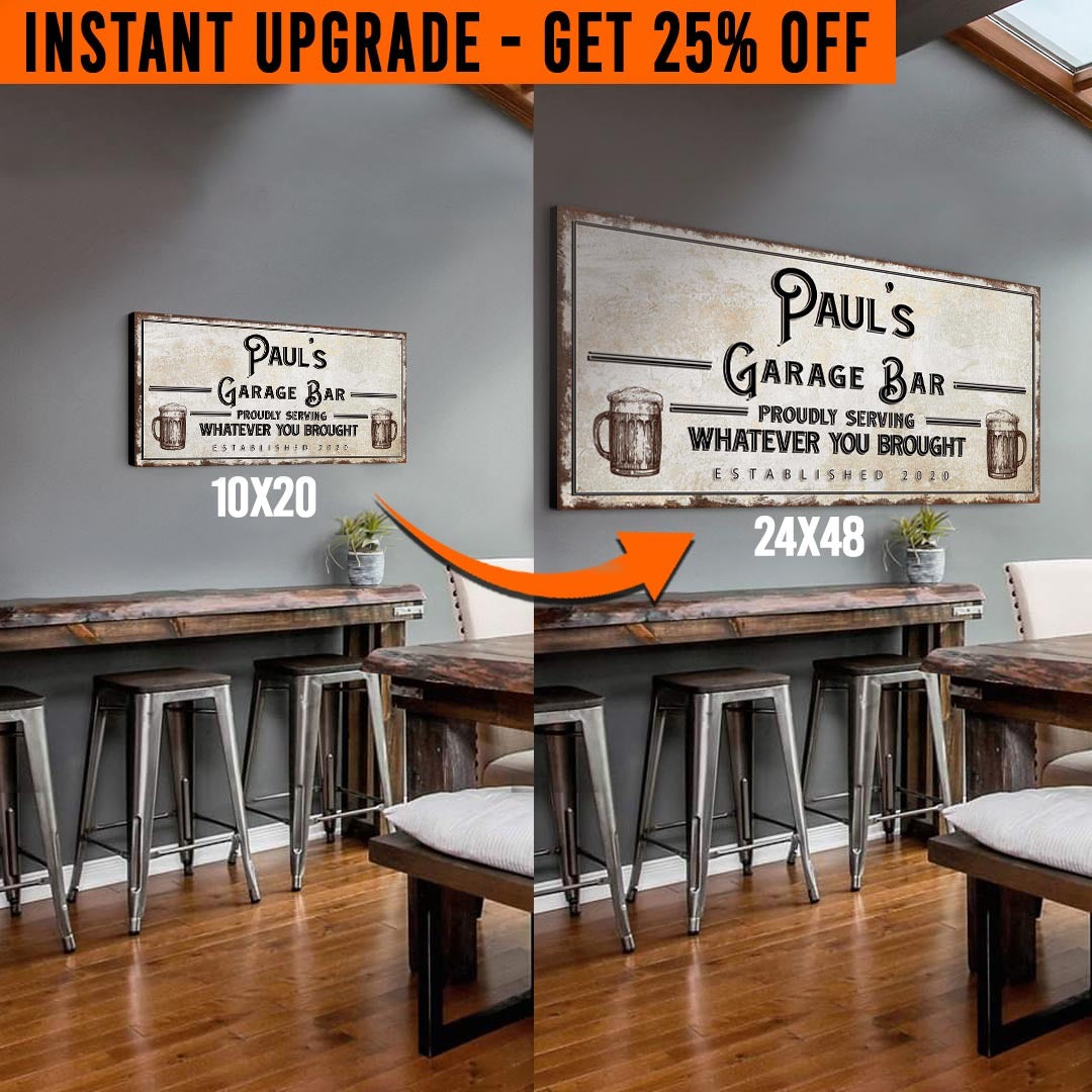 Upgrade Your 'Garage Bar' (Style 1) Canvas To 24x48 Inches