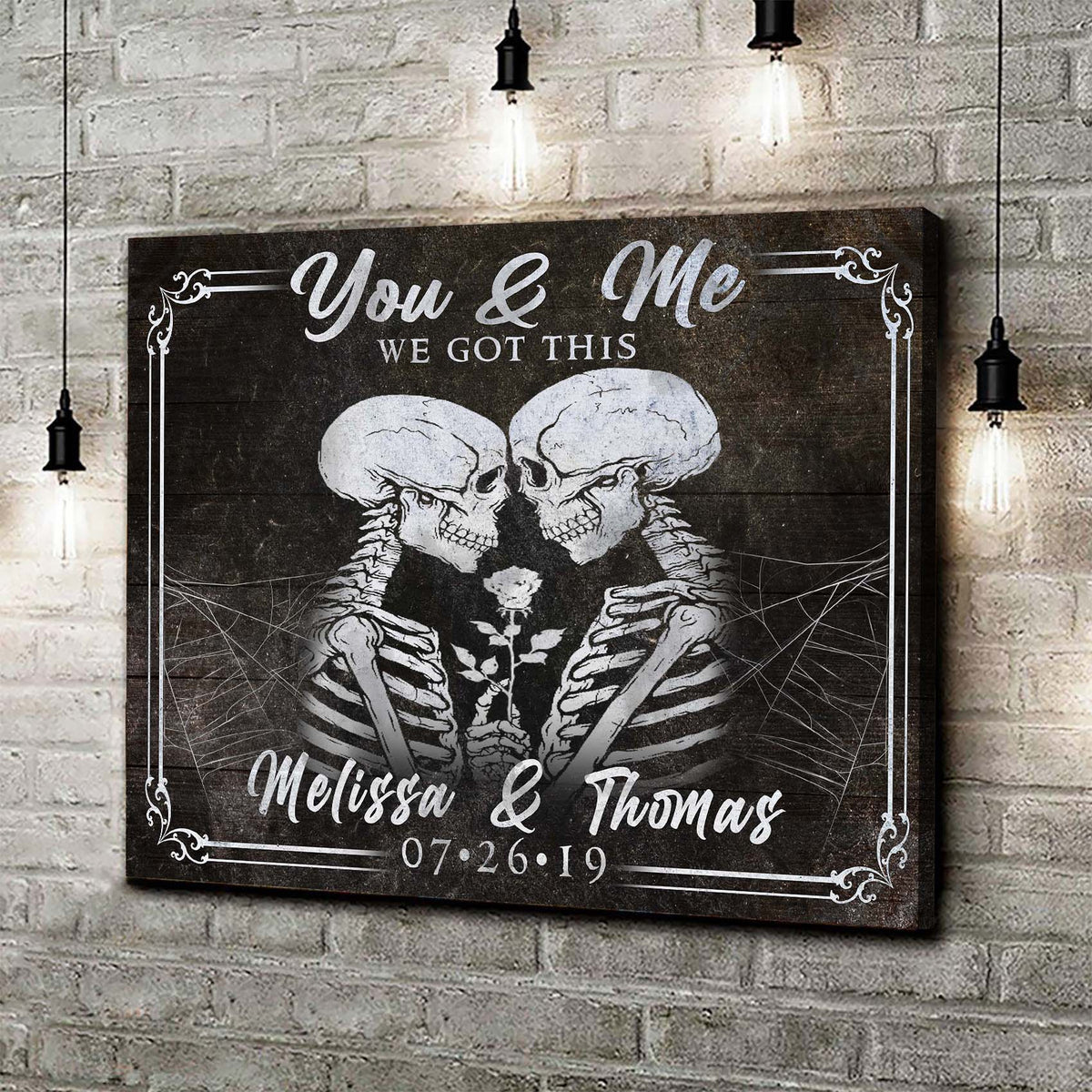 We Got This Skeleton Couple Sign II