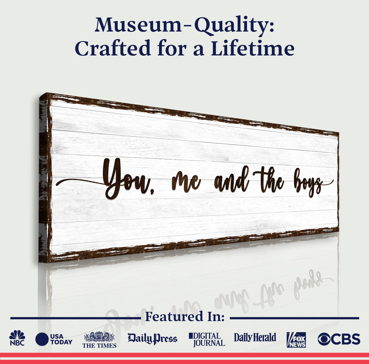 You, Me, And The Boys Sign