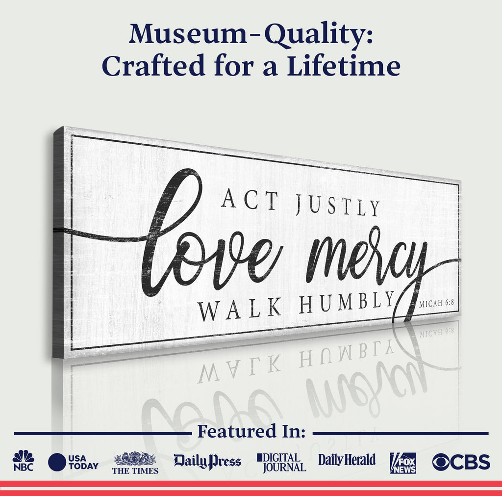 Act Justly Love Mercy Walk Humbly Faith Sign IV