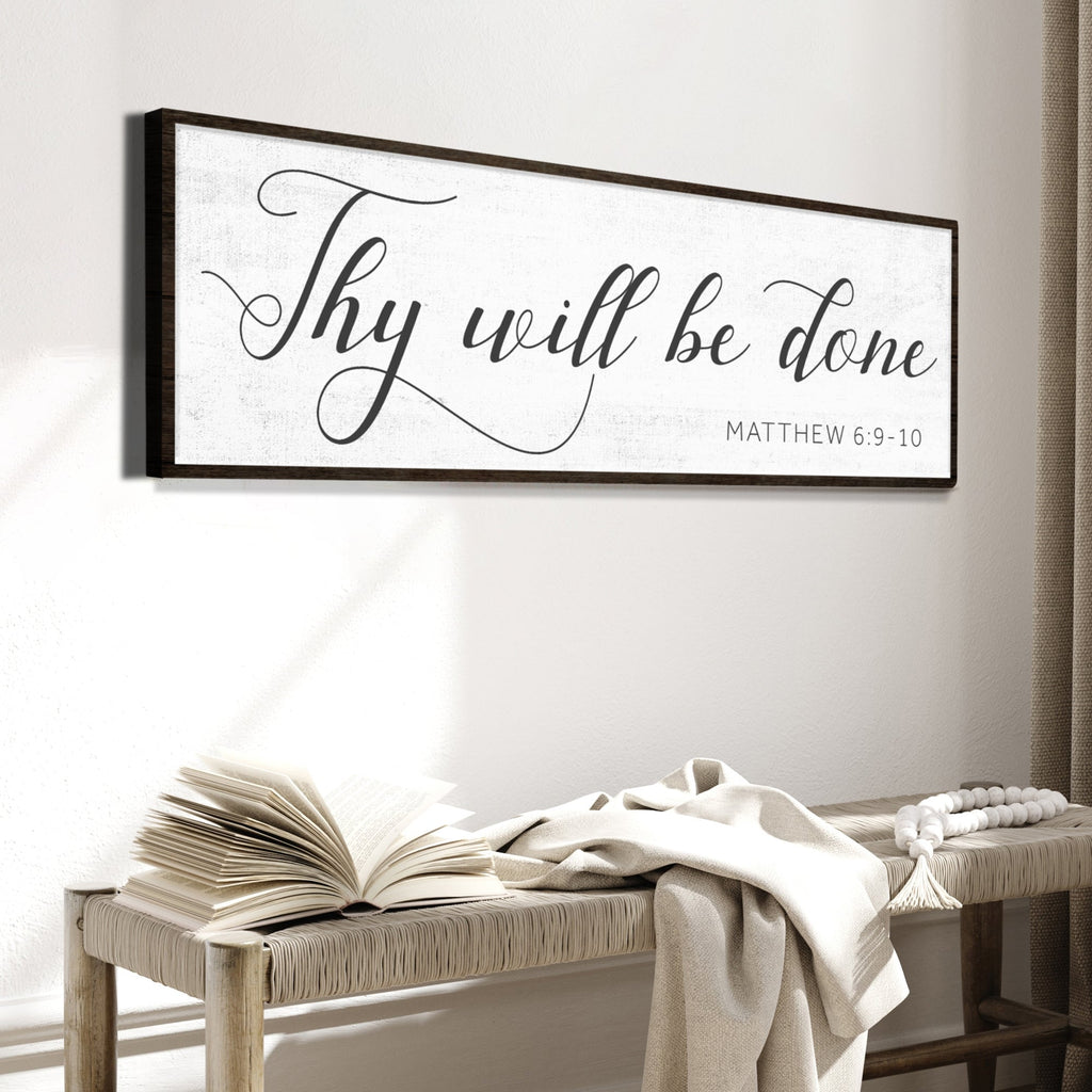 Thy Will Be Done Faith Sign IV