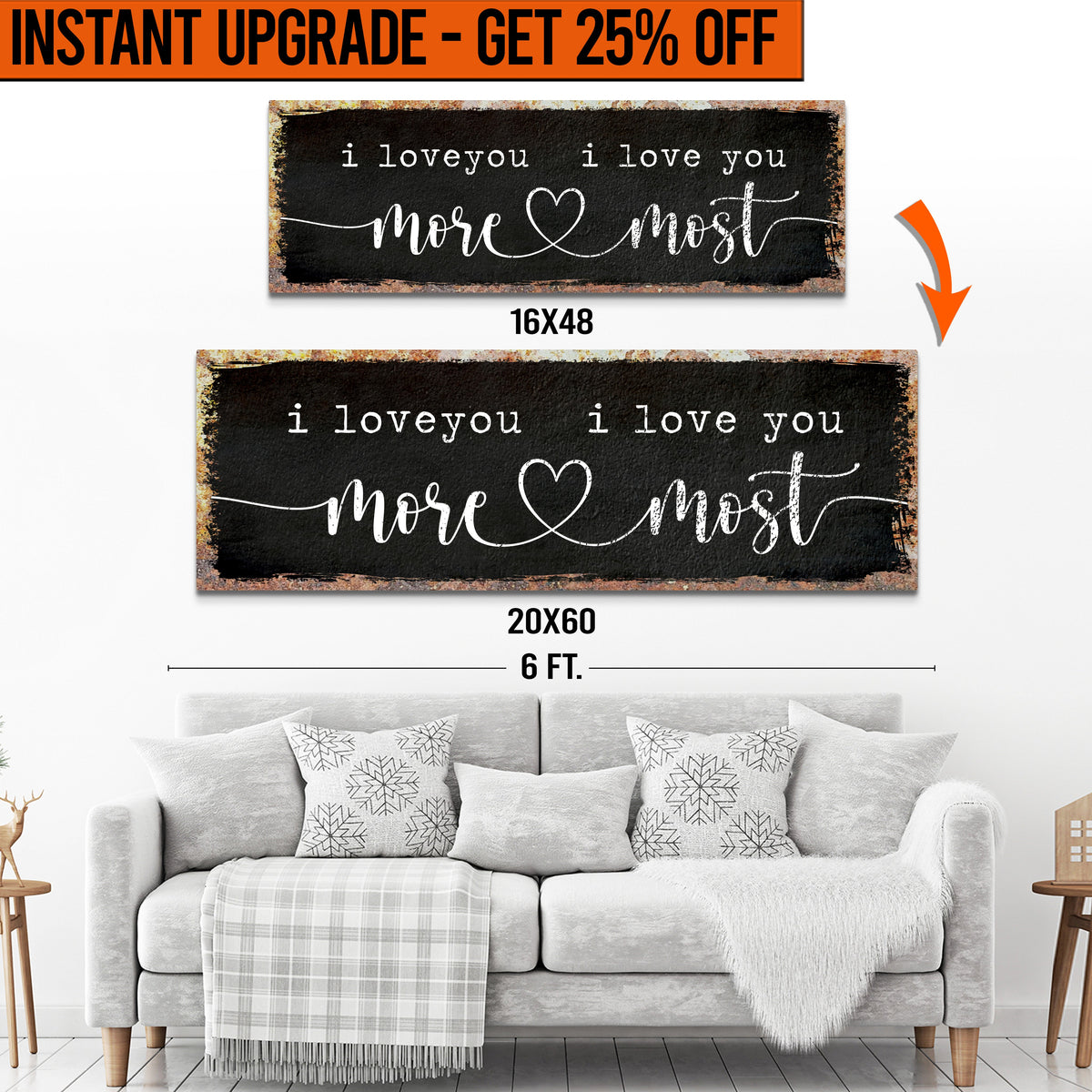 Upgrade Your 16x48 Inches 'I Love You More I Love You Most' (Style 3) Canvas To 20x60 Inches