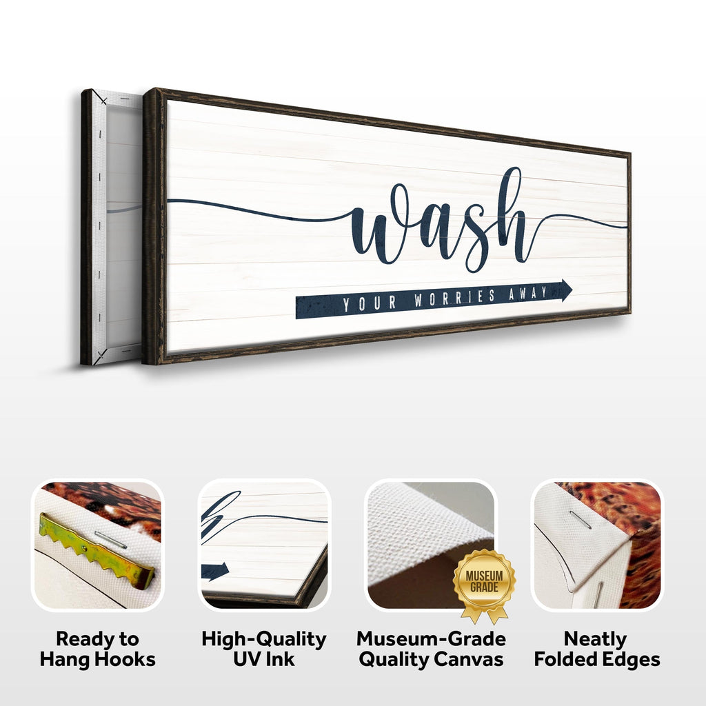 Wash Your Worries Away Sign