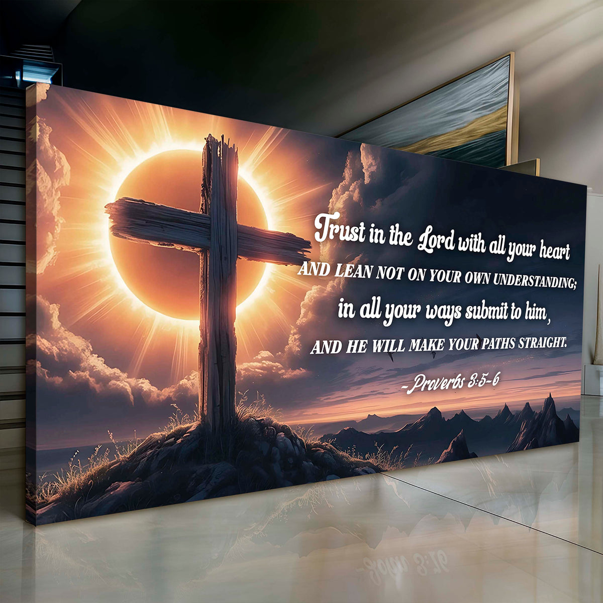 Proverbs 3:5-6 - Trust In The Lord With All Your Heart Faith Sign II