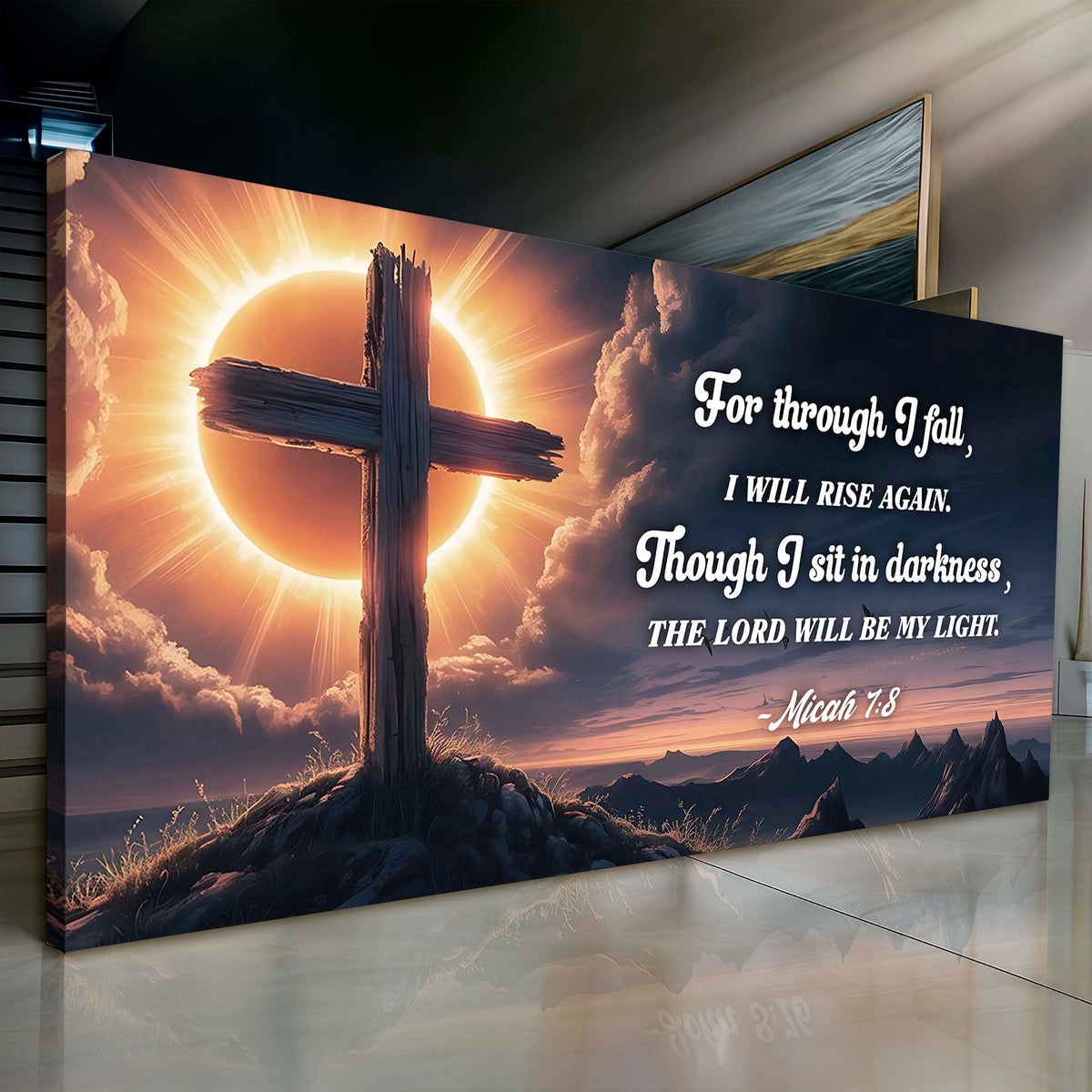 Micah 7:8 - The Lord Will Be My Light Faith Sign
