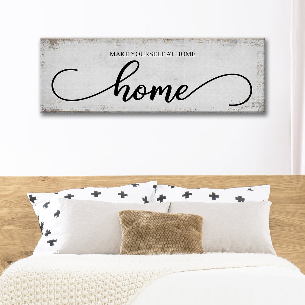 Make Yourself At Home Sign