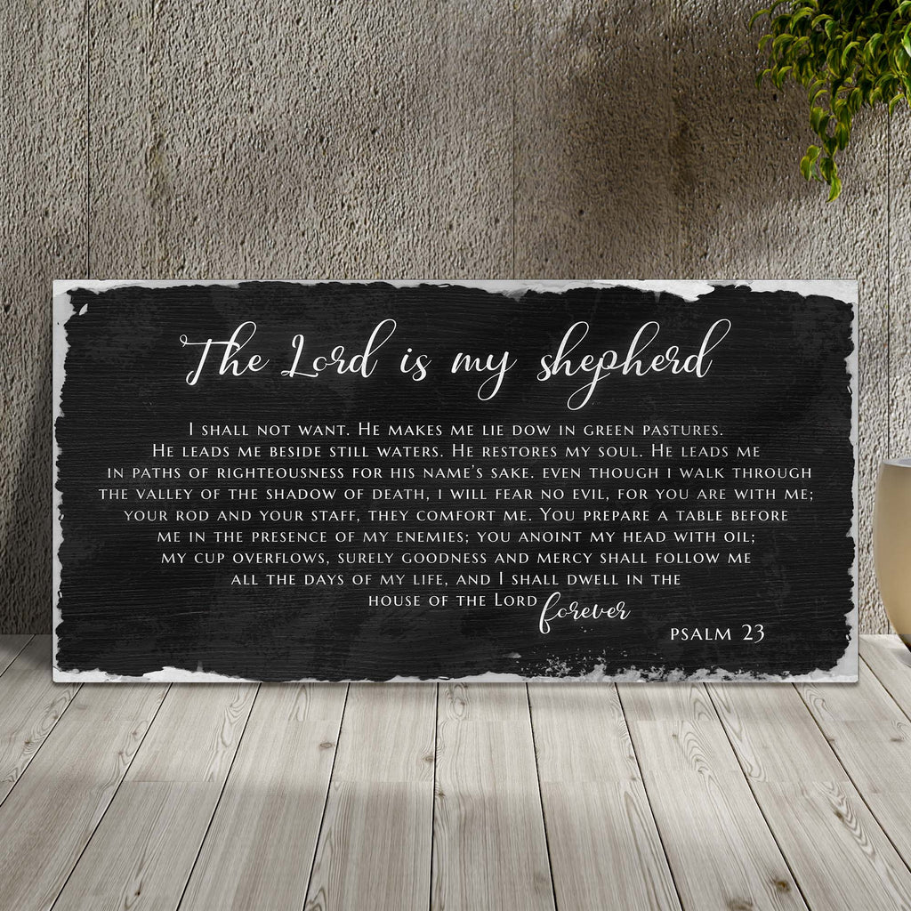 Psalm 23 - The Lord Is My Shepherd Sign IV