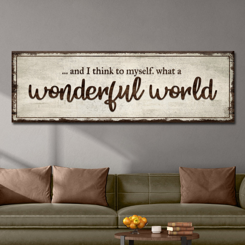 What A Wonderful World Sign III
