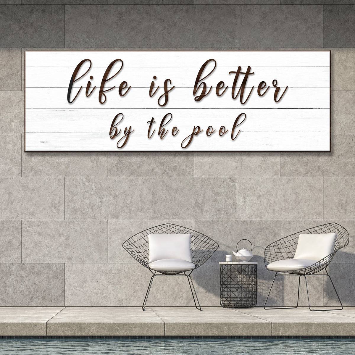 Life Is Better By The Pool Sign