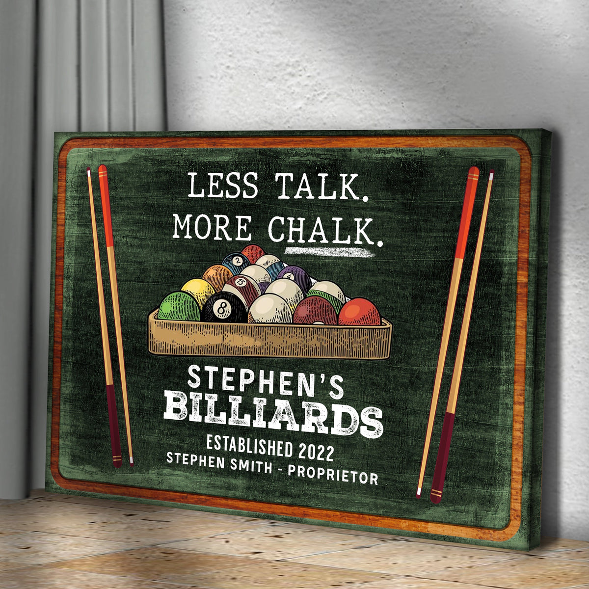 Less Talk More Chalk Billiards Sign II