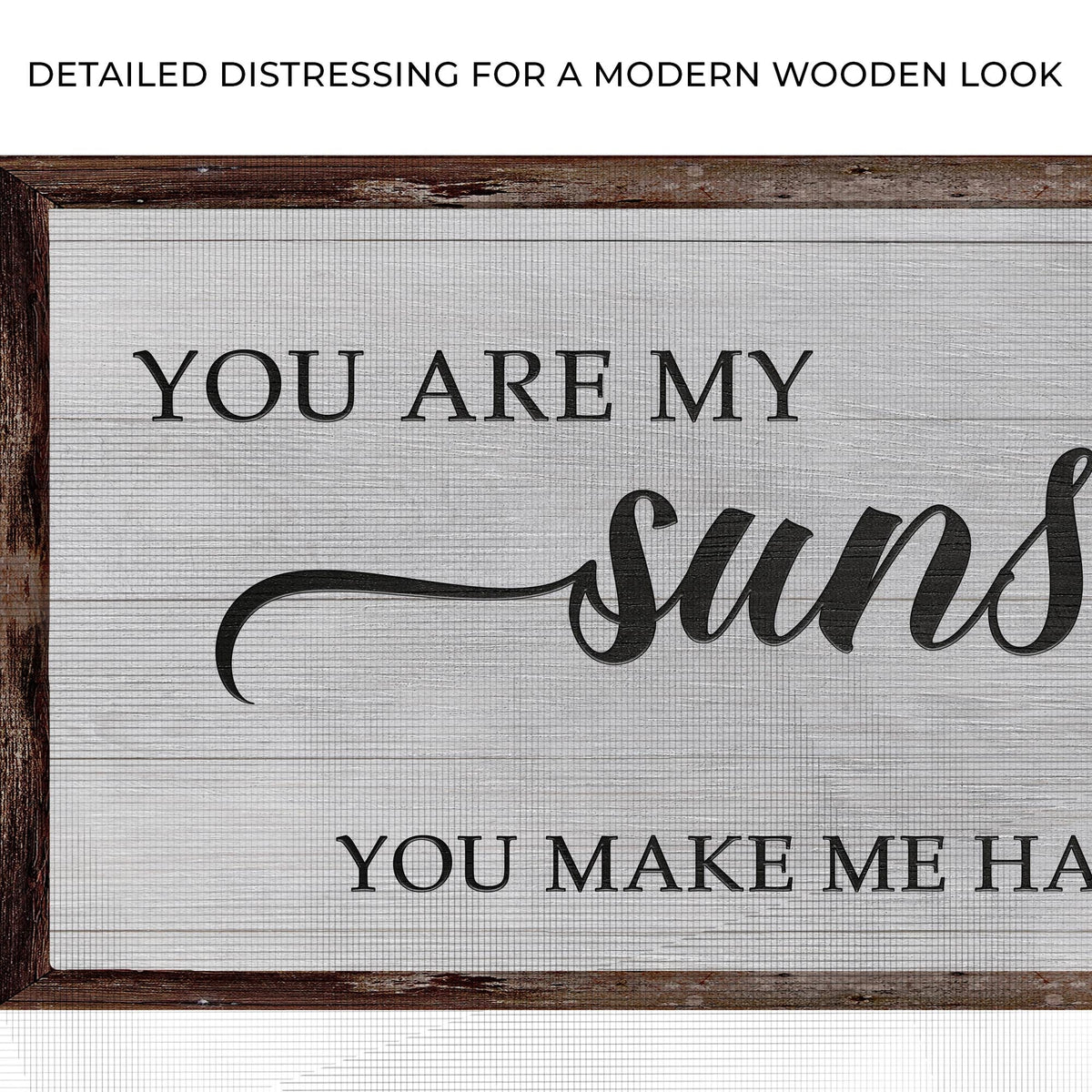 You Are My Sunshine Sign IV