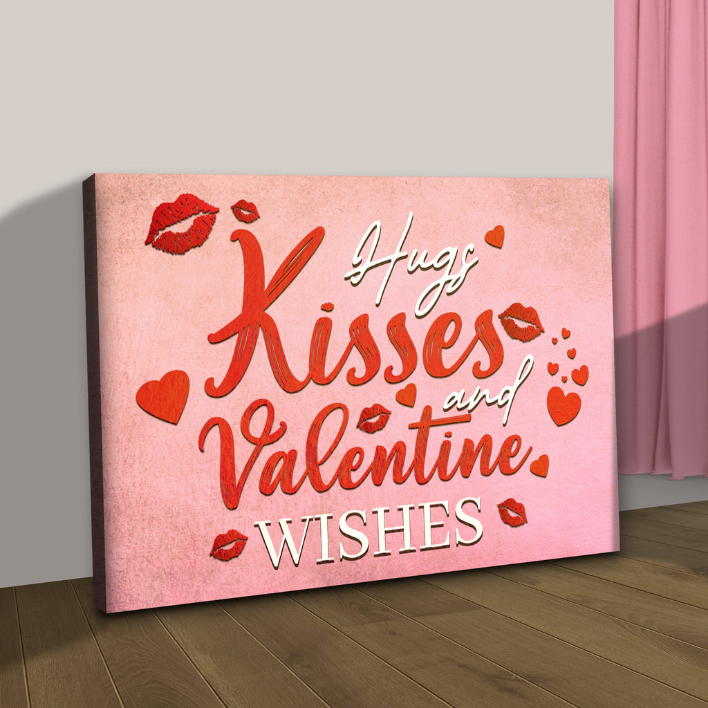 Hugs Kisses and Valentine Wishes Sign II
