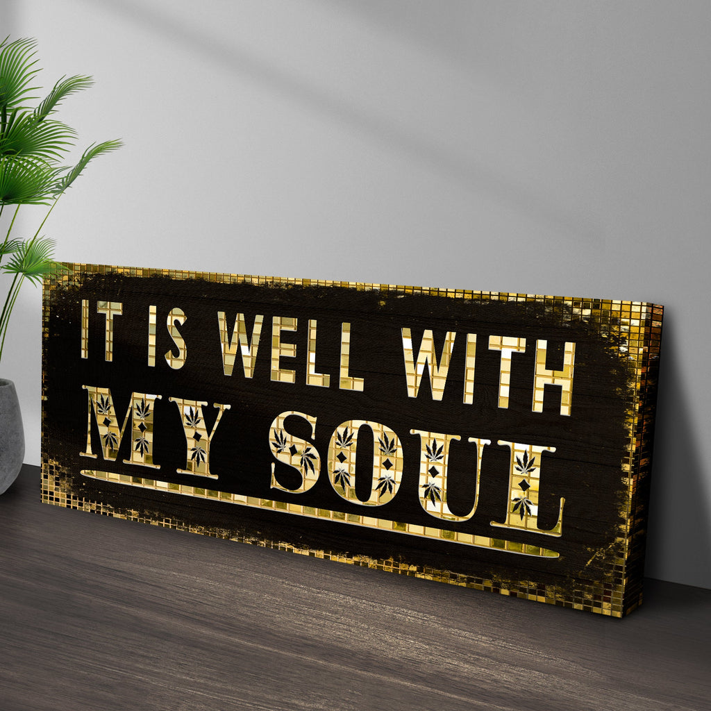 It Is Well With My Soul Sign II