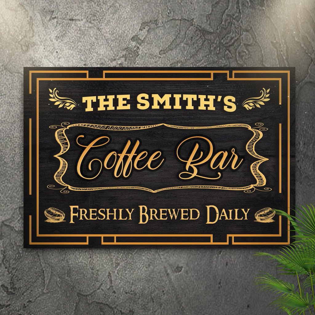 Coffee Bar Freshly Brewed Daily Sign